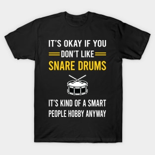 Smart People Hobby Snare Drum Drums T-Shirt